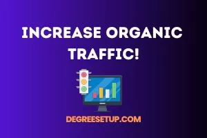 11 Stunning Ways To Increase Organic Traffic In Your  Blog.