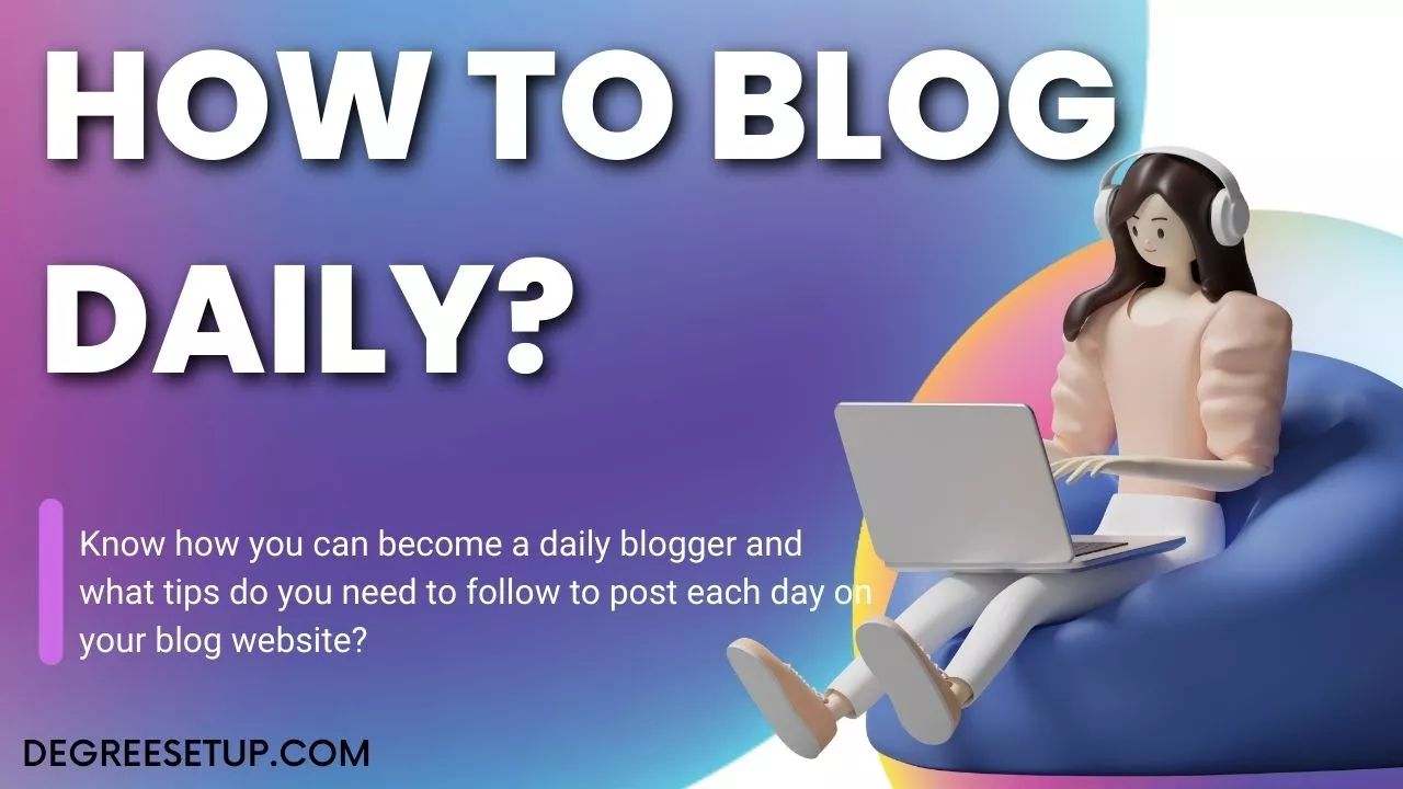 how to blog daily