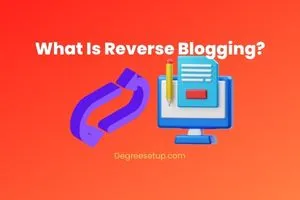 Reverse Blogging: Know Everything About It!
