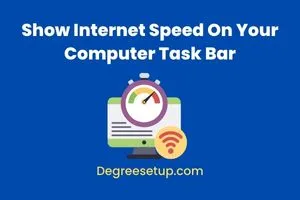 How To Show Internet Speed On Your Computer Task Bar?